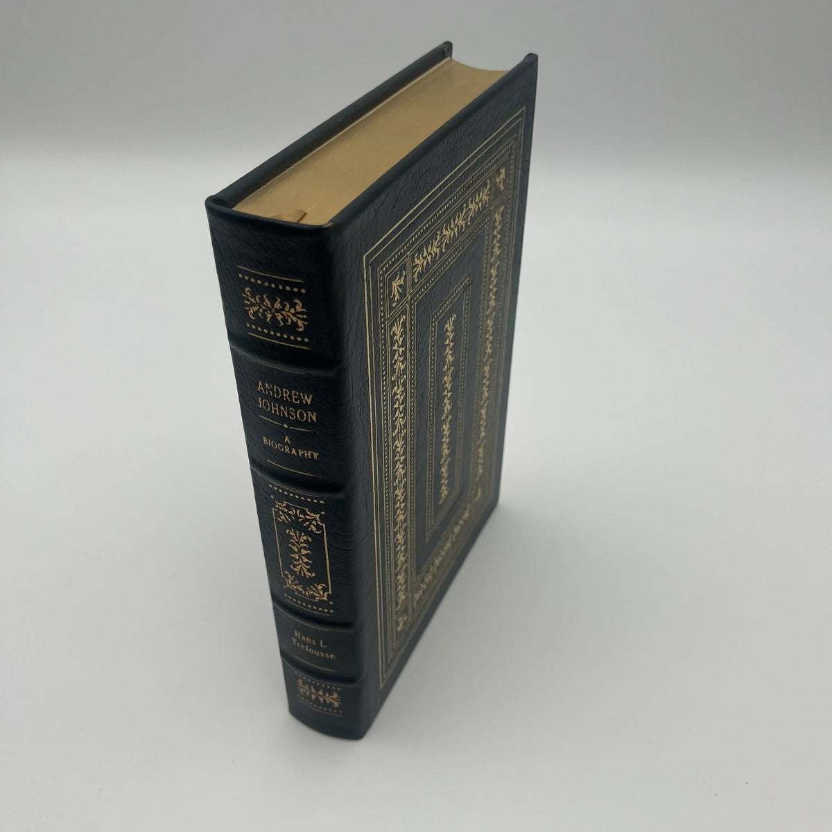 "Andrew Johnson: A Biography" by Hans L. Trefousse - Leather-bound, gilt-edged Easton Press edition