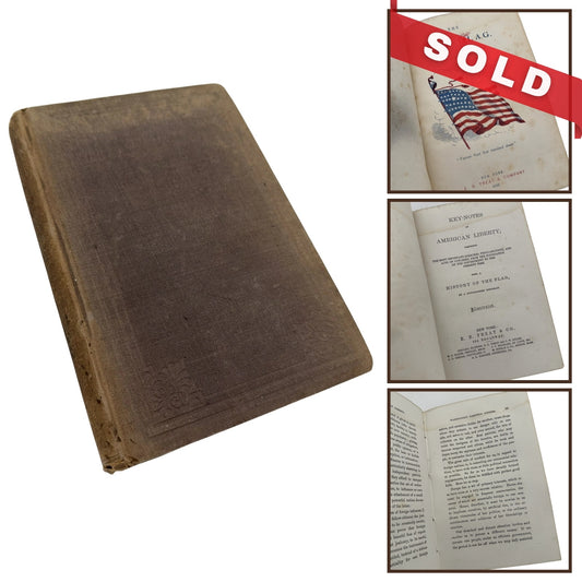 "Key-Notes of American Liberty" by a Distinguished Historian — 1866 — First edition