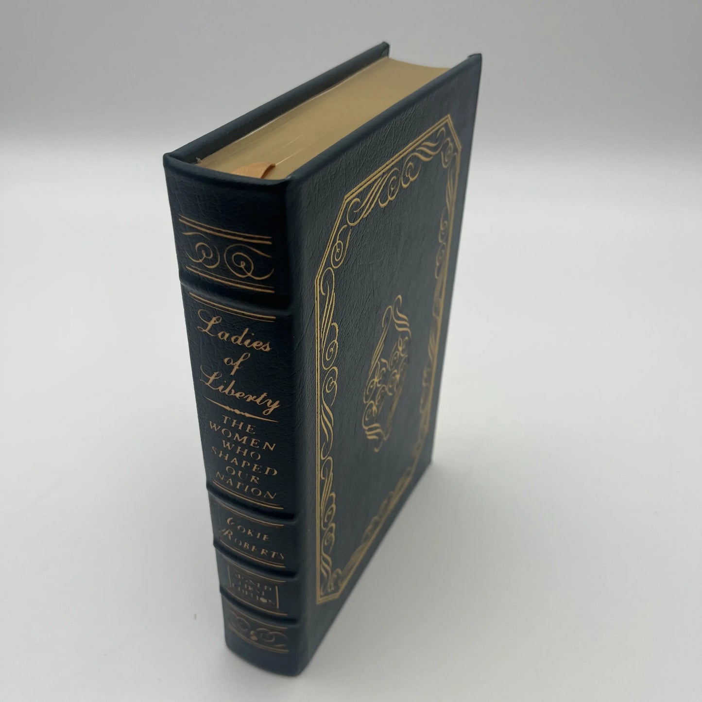 "Ladies of Liberty: The Women Who Shaped Our Nation" Signed by Cokie Roberts — Leather-bound, gilt-edged Easton Press edition