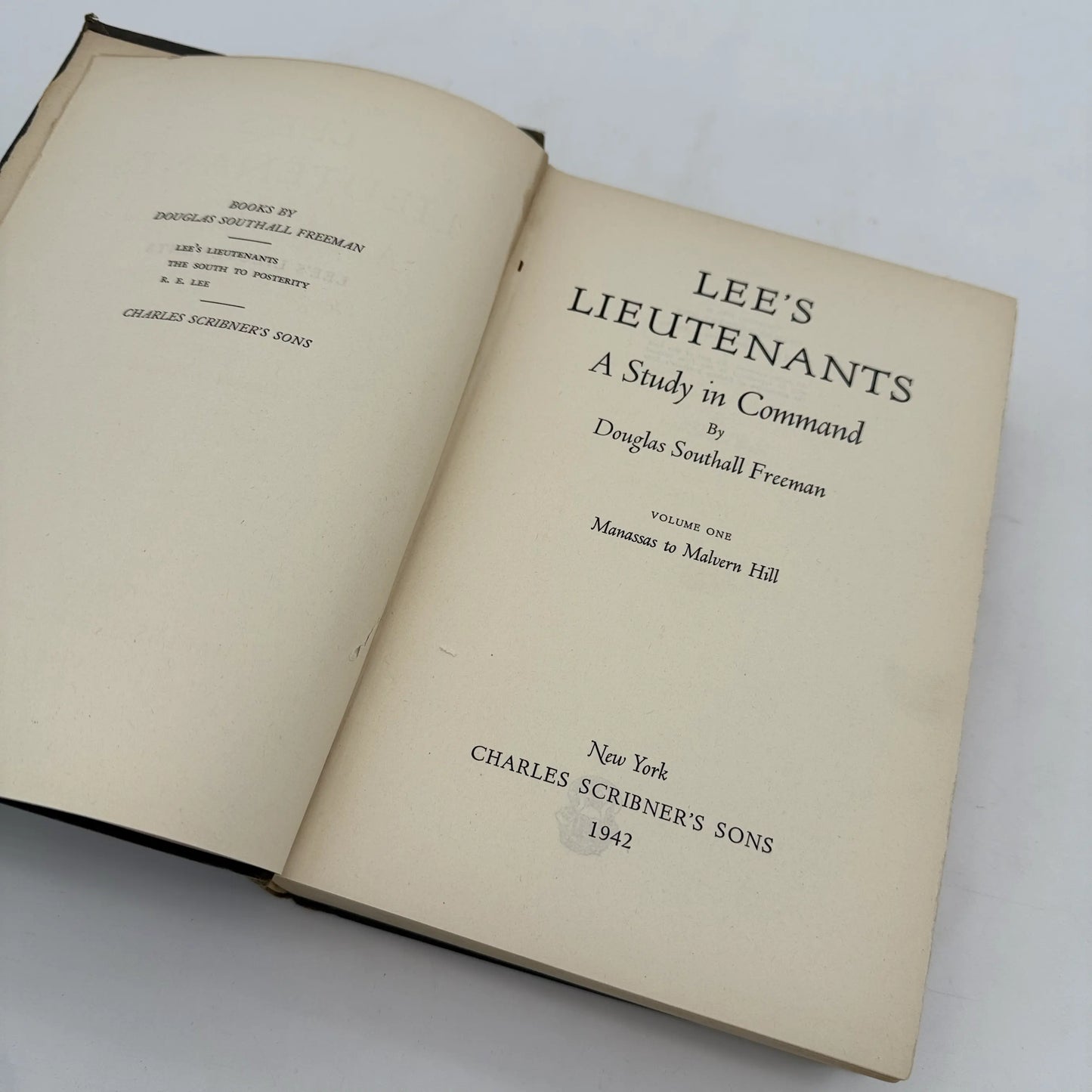 "Lee's Lieutenants: A Study in Command" — Douglass Southall Freeman — Volume 1