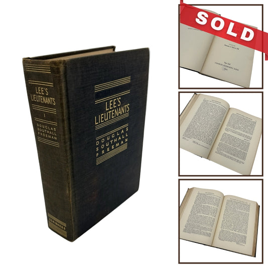 "Lee's Lieutenants: A Study in Command" — Douglass Southall Freeman — Volume 1