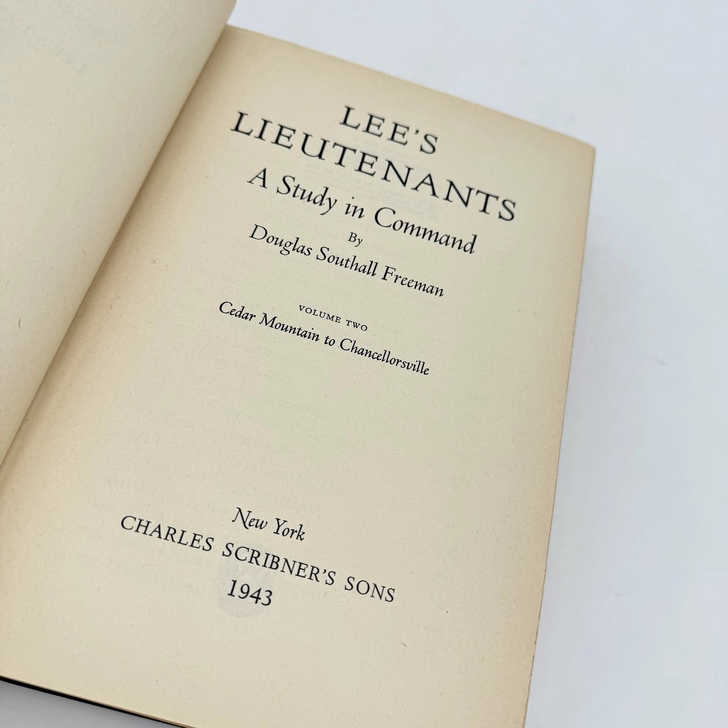 "Lee's Lieutenants: A Study in Command" — Douglass Southall Freeman — 2 volumes