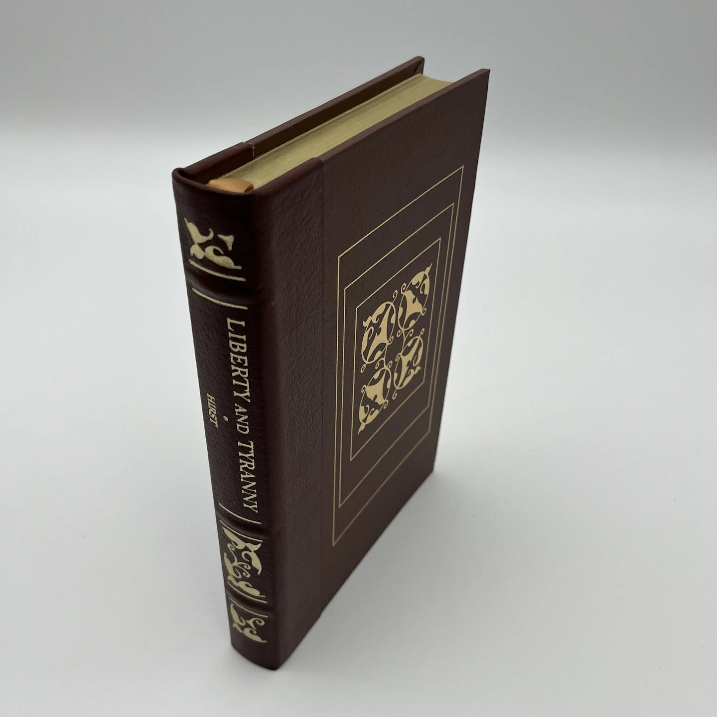 "Liberty and Tyranny" by Francis W. Hirst