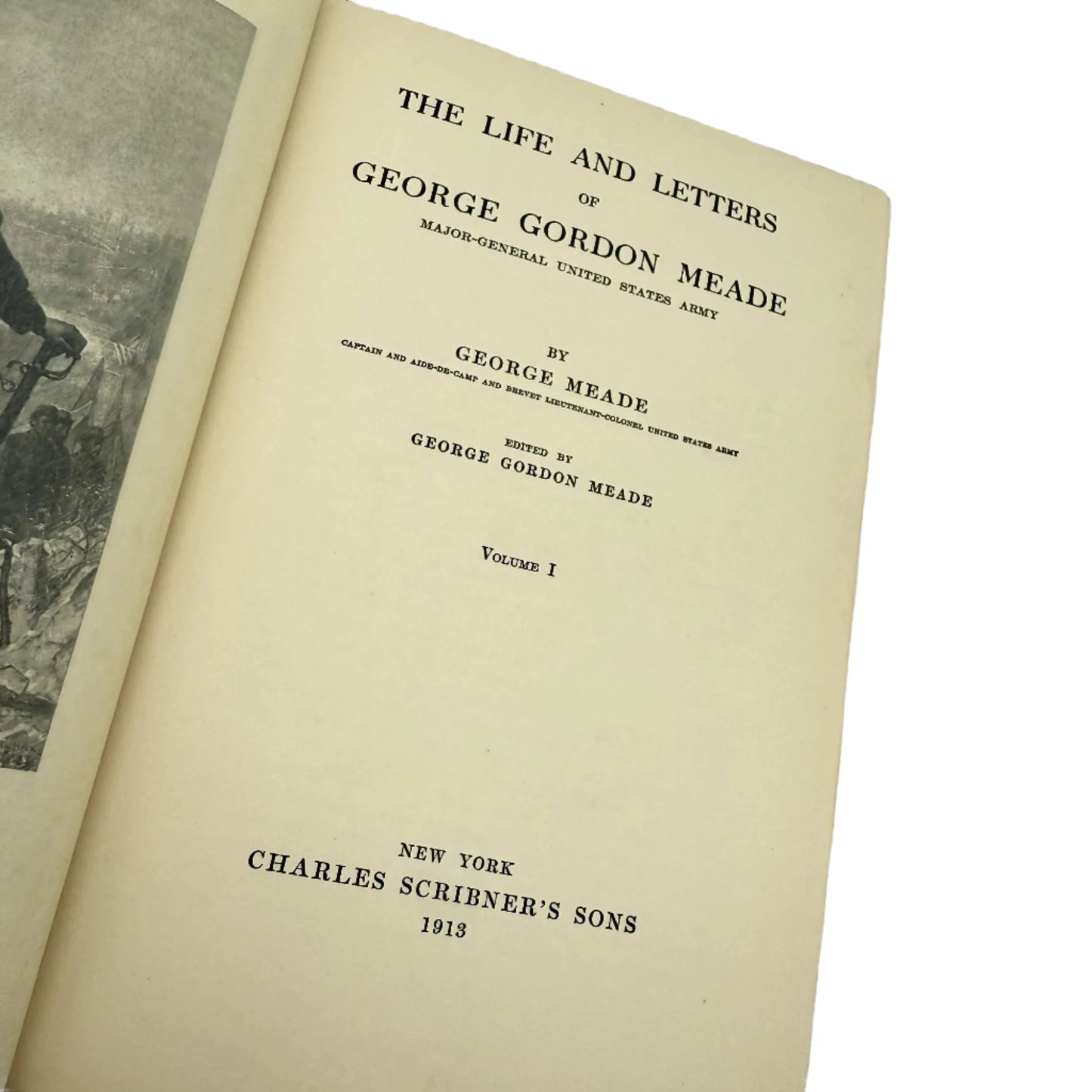 "The Life and Letters of General Gordon Meade" — Two volume set — 1913