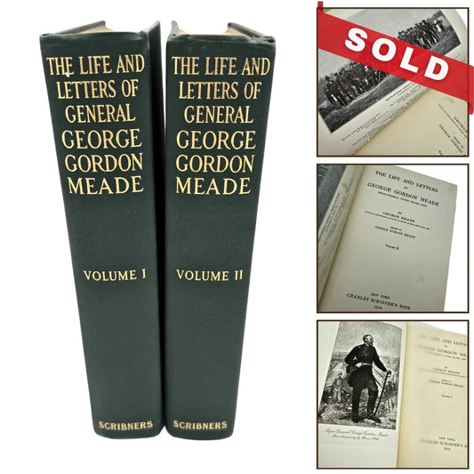 "The Life and Letters of General Gordon Meade" — Two volume set — 1913