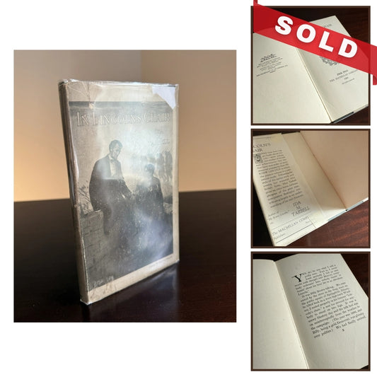 "In Lincoln's Chair" — Ida Tarbell — 1920