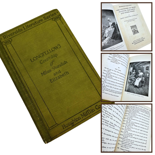 1913 "Longellow's Courtship of Miles Standish and Elizabeth" by Henry Wadsworth Longfellow