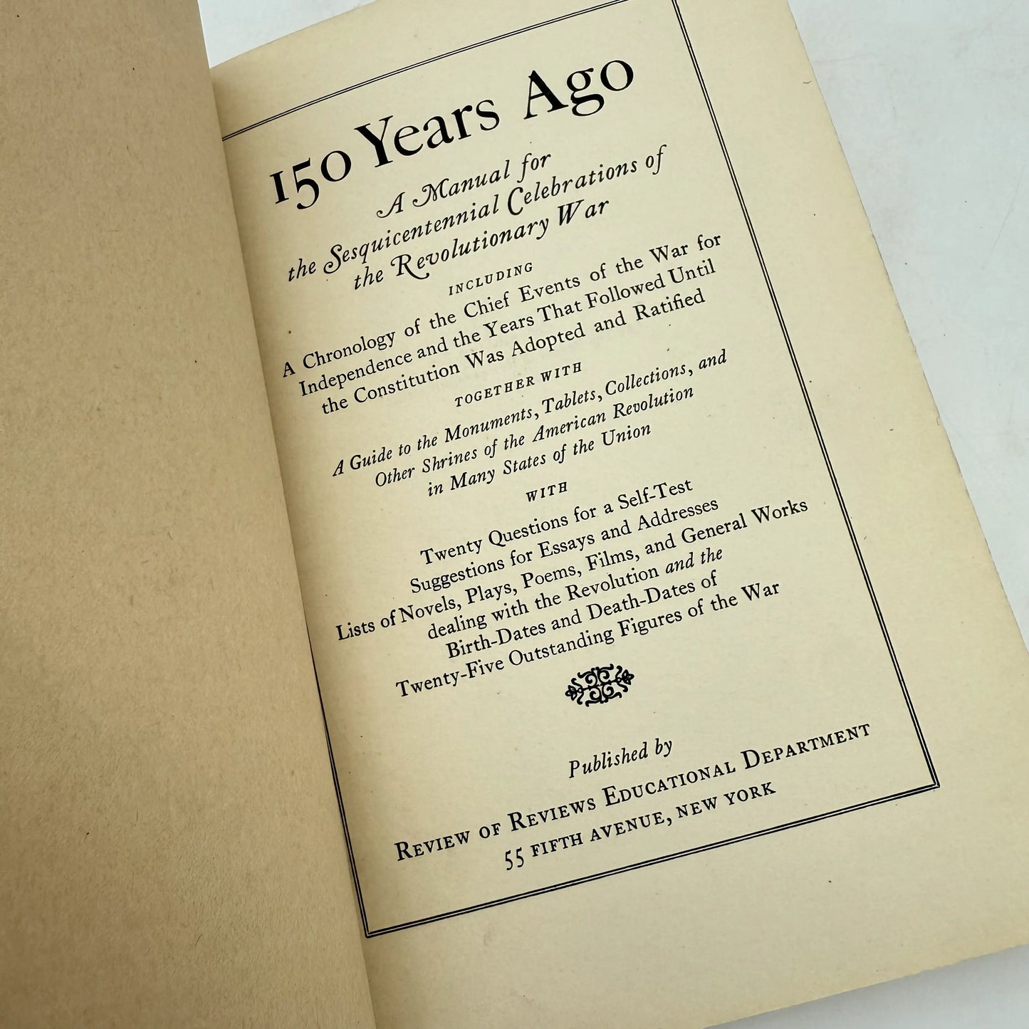 150 Years Ago: A Manual for the Sesquicentennial Celebrations of the Revolutionary War — 1925