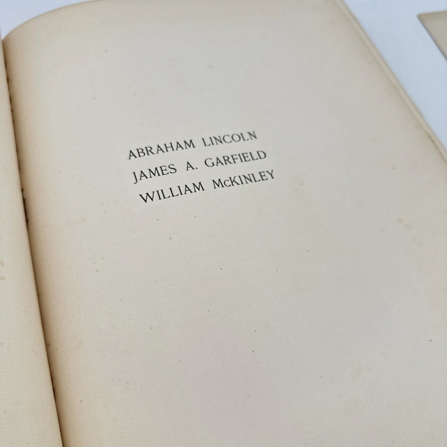 1903 "Memorial Addresses: Abraham Lincoln, James A. Garfield, William McKinley" — Signed by Frank D. Currier