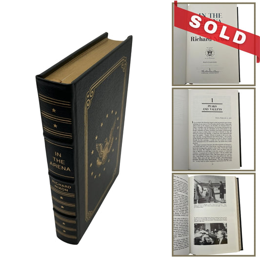 "In The Arena: A Memoir of Victory, Defeat, and Renewal" by  Richard Nixon — Easton Press edition