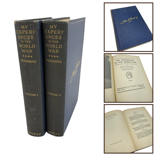 "My Experiences in the World War" by John J. Pershing — 1921 — Two Volume Set