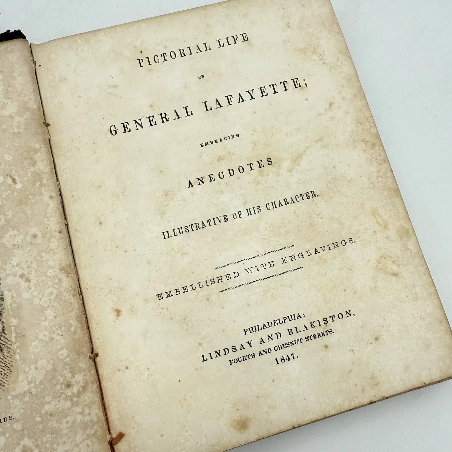 Pictorial Life of General Lafayette: Embracing Anecdotes Illustrative of His Character — 1847