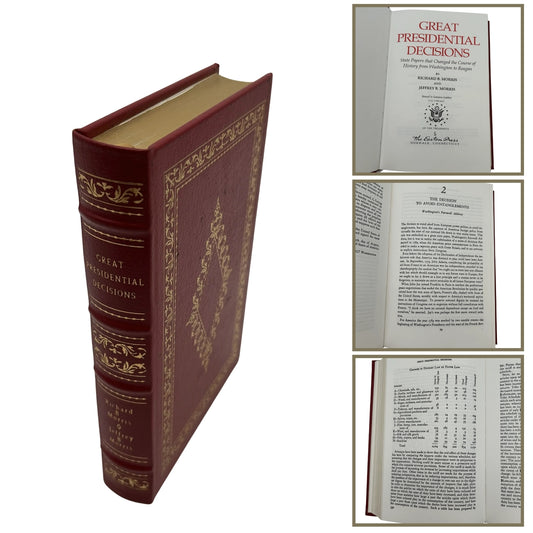 "Great Presidential Decisions" by Richard B. Morris and Jeffrey B. Morris - Leather-bound, gilt-edged Easton Press edition