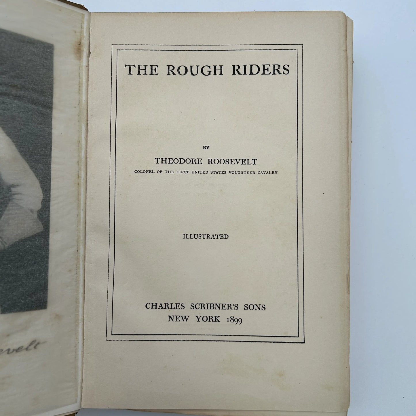 Theodore Roosevelt's "The Rough Riders"— First edition — 1899