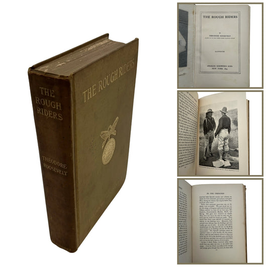 Theodore Roosevelt's "The Rough Riders"— First edition — 1899