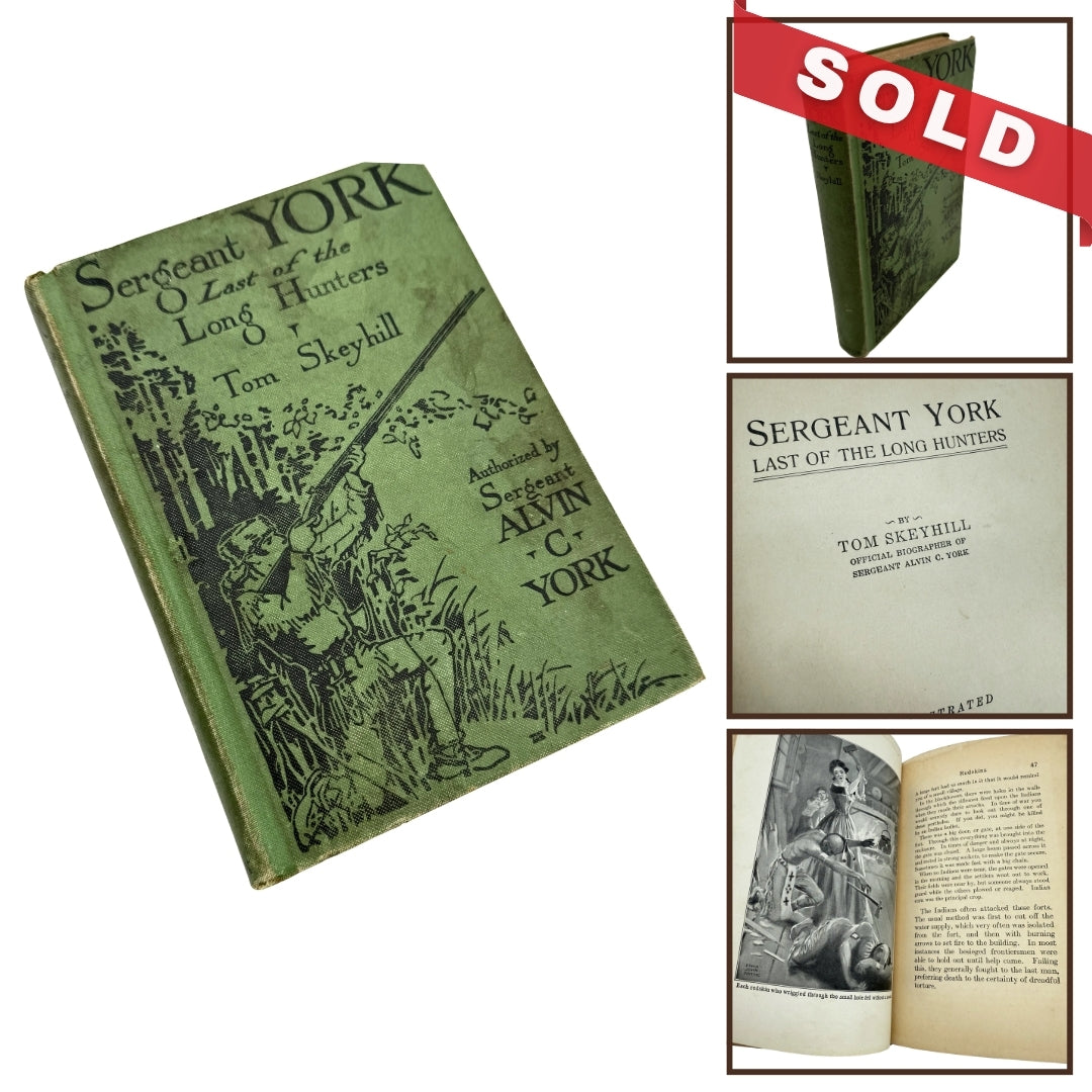 "Sergeant York — Last of the Long Hunters" by Tom Skeyhill — 1930