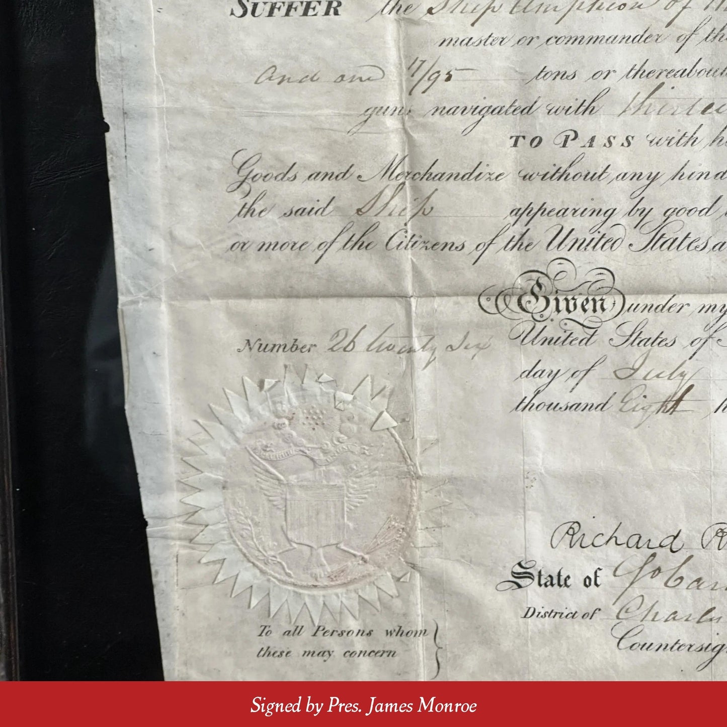 Ship's Passports - Signed by James Monroe and signed by John Tyler