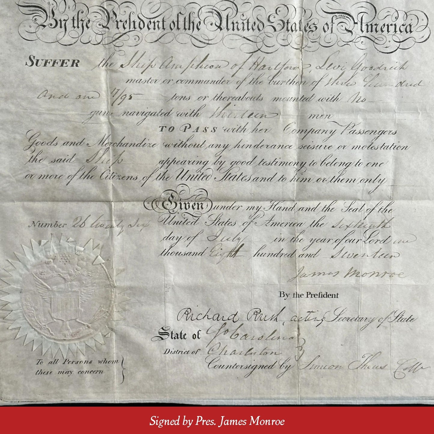 Ship's Passports - Signed by James Monroe and signed by John Tyler