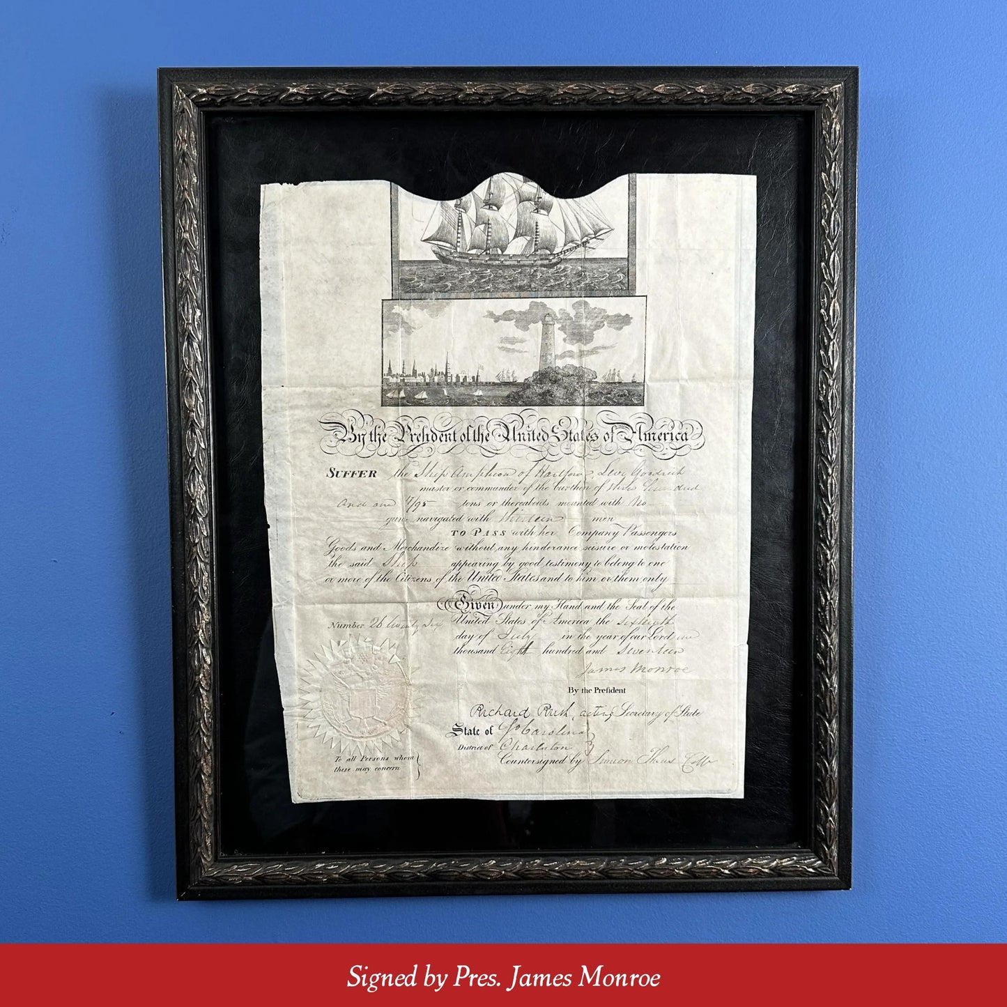 Ship's Passports - Signed by James Monroe and signed by John Tyler