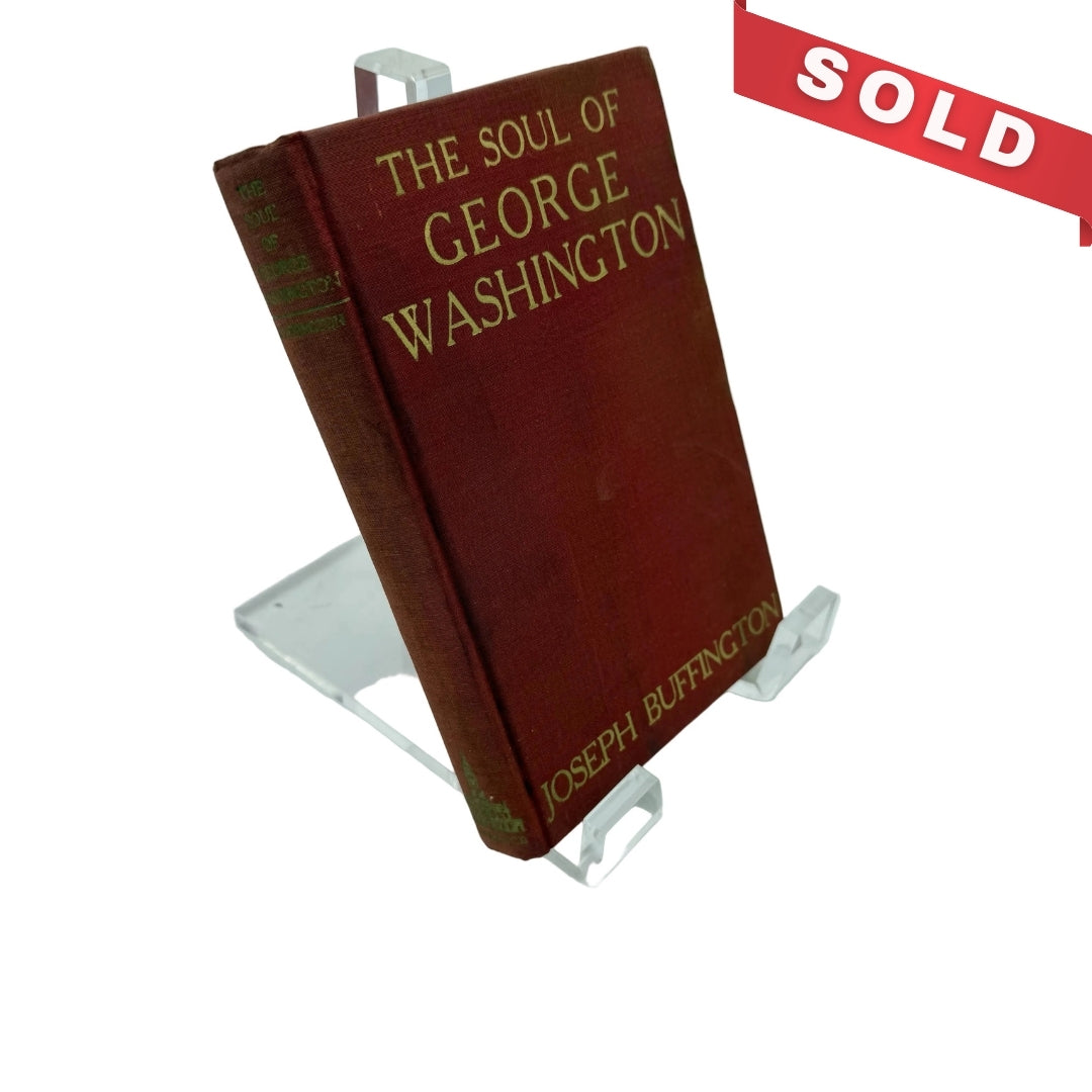 The Soul of George Washington by Joseph Buffington — 1936 — Inscribed by the author