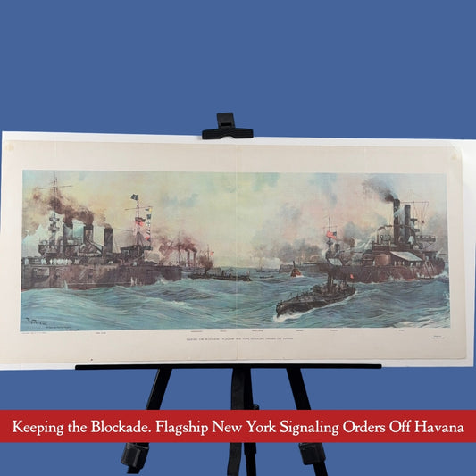 Spanish-American War Naval Prints—Havana and Santiago, Cuba, and the return to the United States