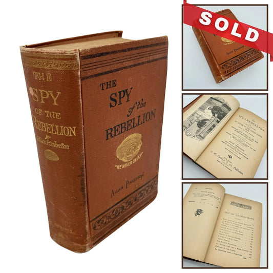 The Spy of the Rebellion — Allan Pinkerton — 1883