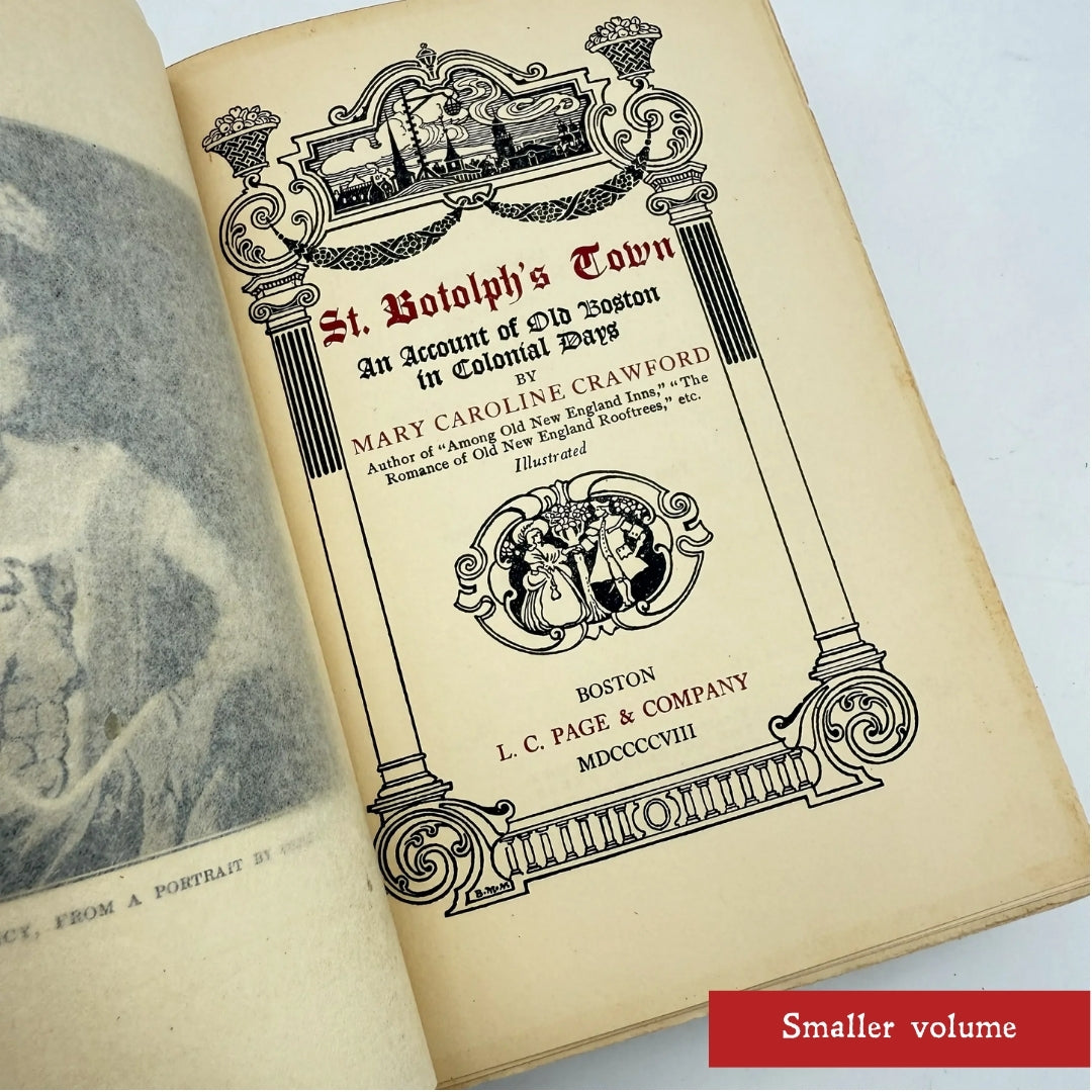 St. Botolph’s Town—An Acccount of Old Boston in Colonial Days by Mary Caroline Crawford