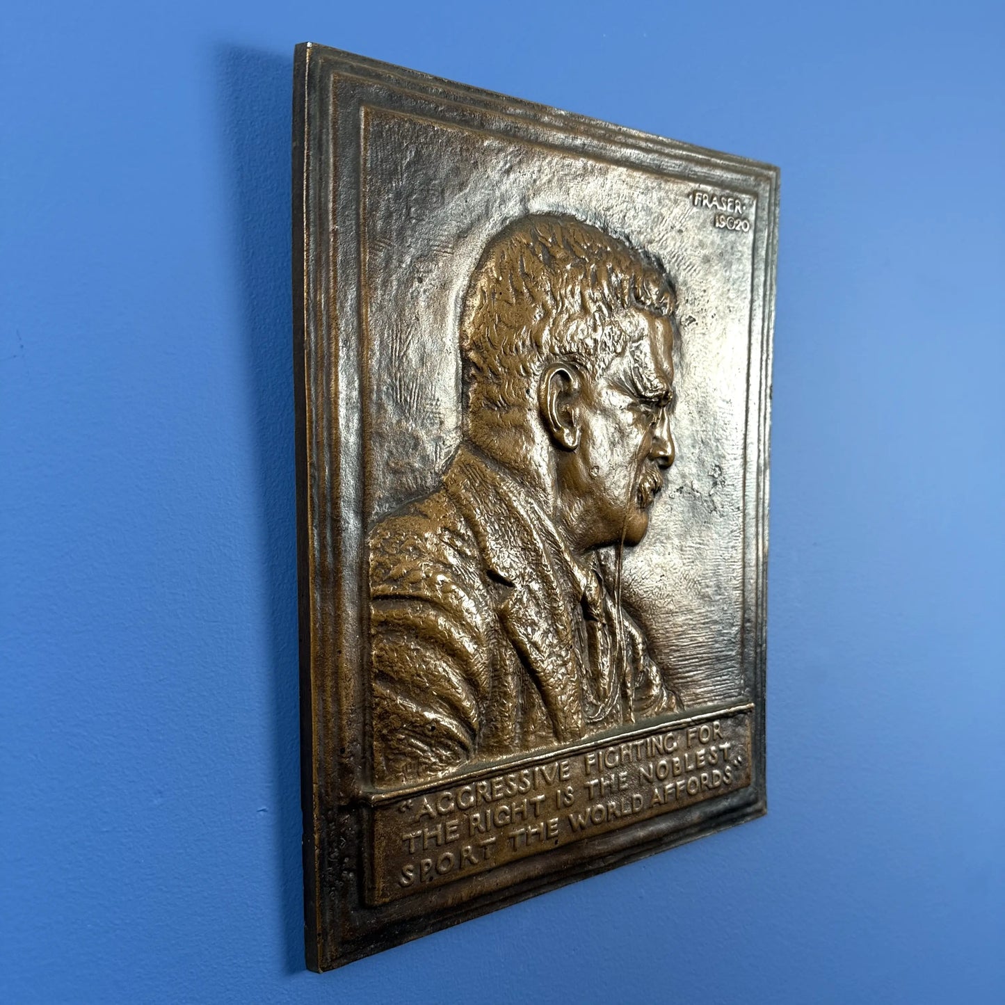 Roosevelt Plaque  — “Aggressive fighting for the right is the greatest sport the world affords” — 1920
