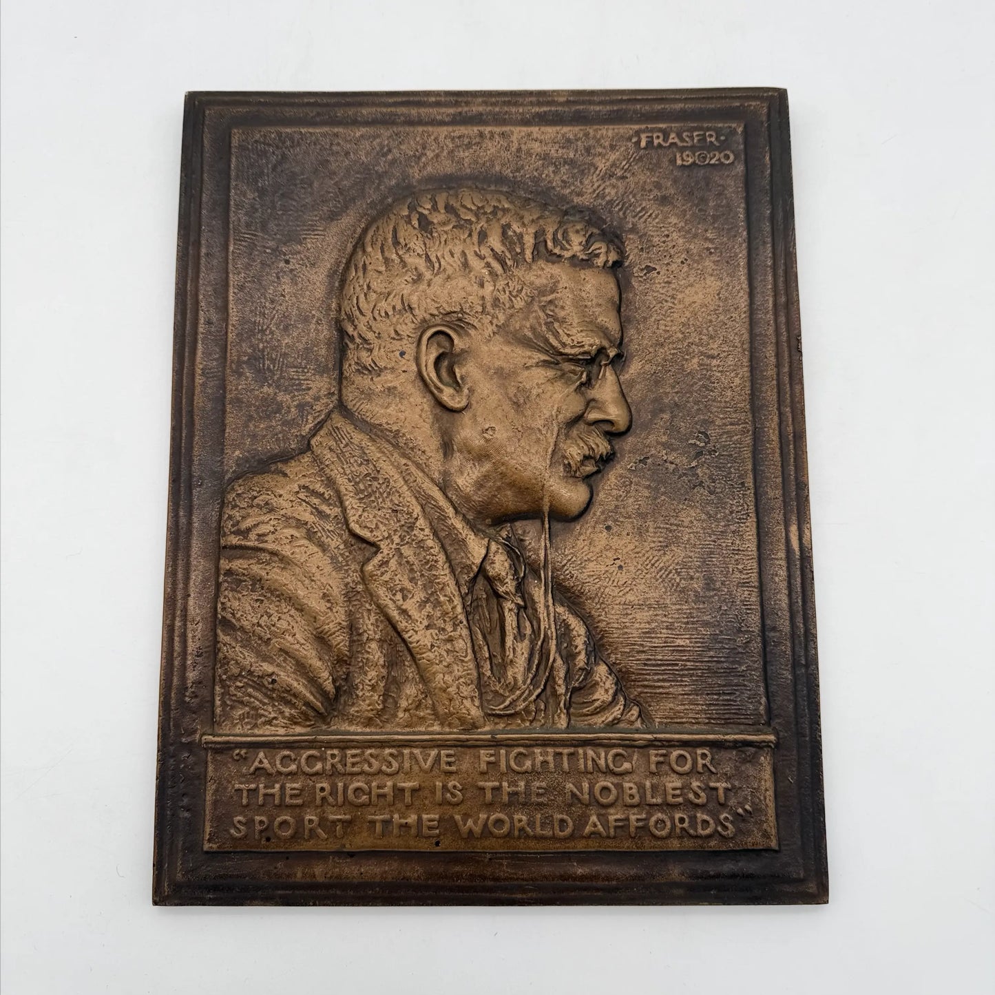 Roosevelt Plaque  — “Aggressive fighting for the right is the greatest sport the world affords” — 1920