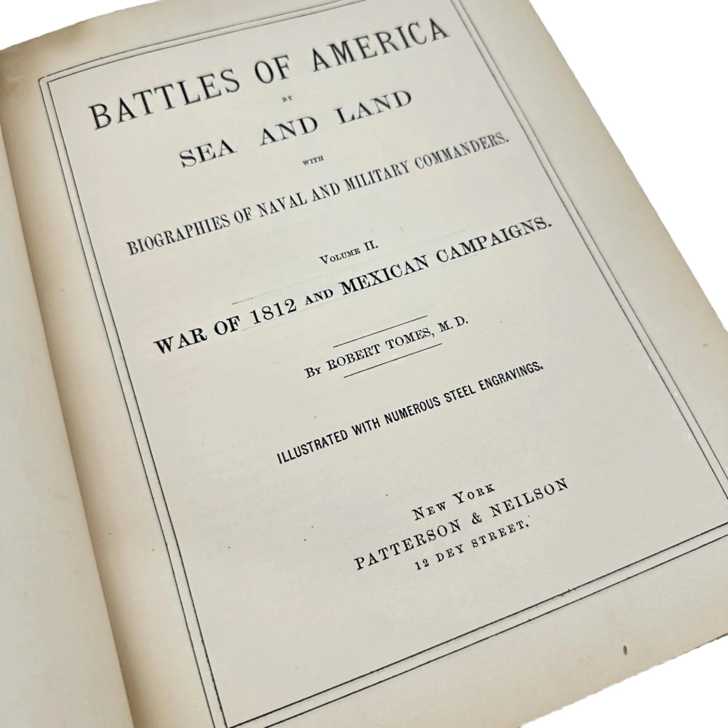 1878 "The Battles of America by Sea and Land: Volume II:  War of 1812 and Mexican War" by Robert Tomes