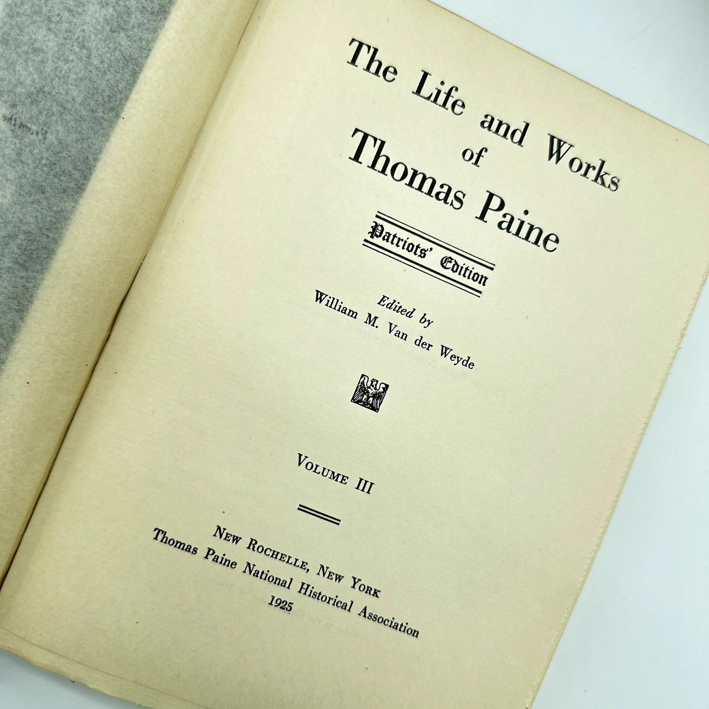 1925 Thomas Paine's Life & Works in 10 volumes— With an introduction by Thomas A. Edison