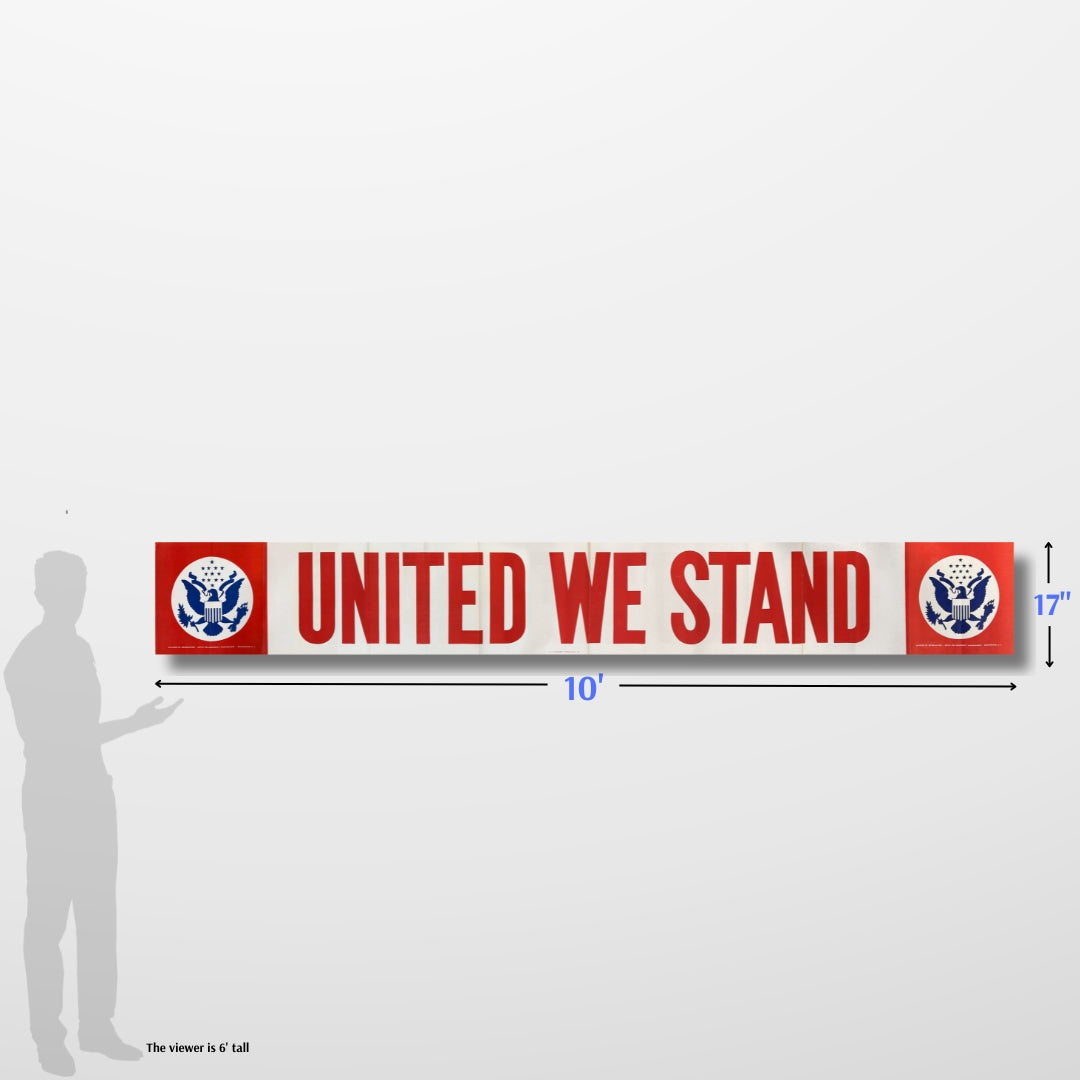 "United We Stand" Banner — 10 foot wide banner — 1941