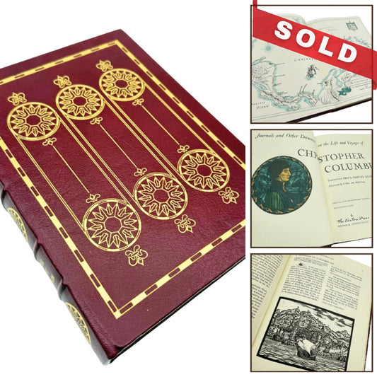 "Journal and Other Documents of The Life and Voyages of Christopher Columbus" Special 500th Anniversary edition — Leather-bound, gilt-edged Easton Press edition