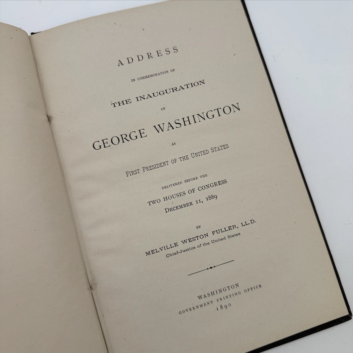 "Address in Commemoration of the Inauguration of George Washington" by Melville Weston Fuller
