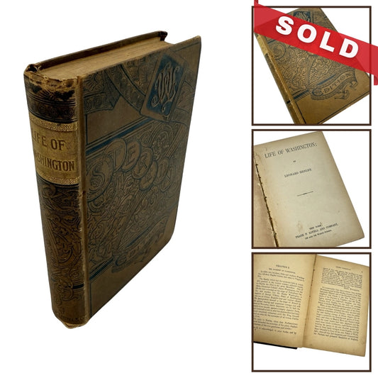 "Life of Washington" by Leonard Henley — 1882 — Sterling Edition
