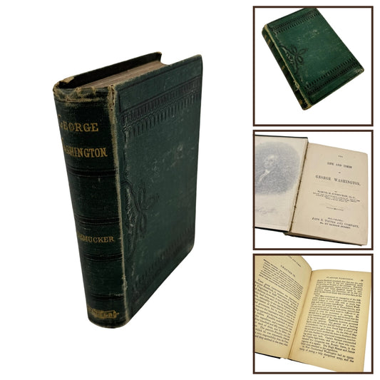"The Life and Times of George Washington" by Samuel M. Schmucker — 1859