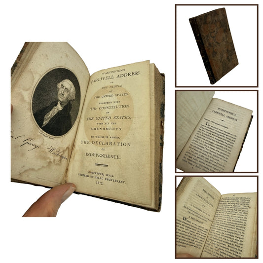 "Washington's Farewell Address To The People of the United States" — Includes Constitution, Declaration