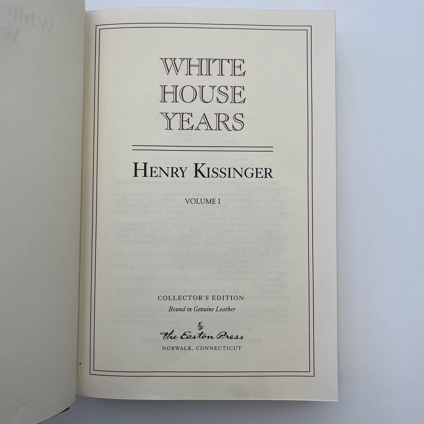 Henry Kissinger: Years of Upheaval and the White House Years — Signed
