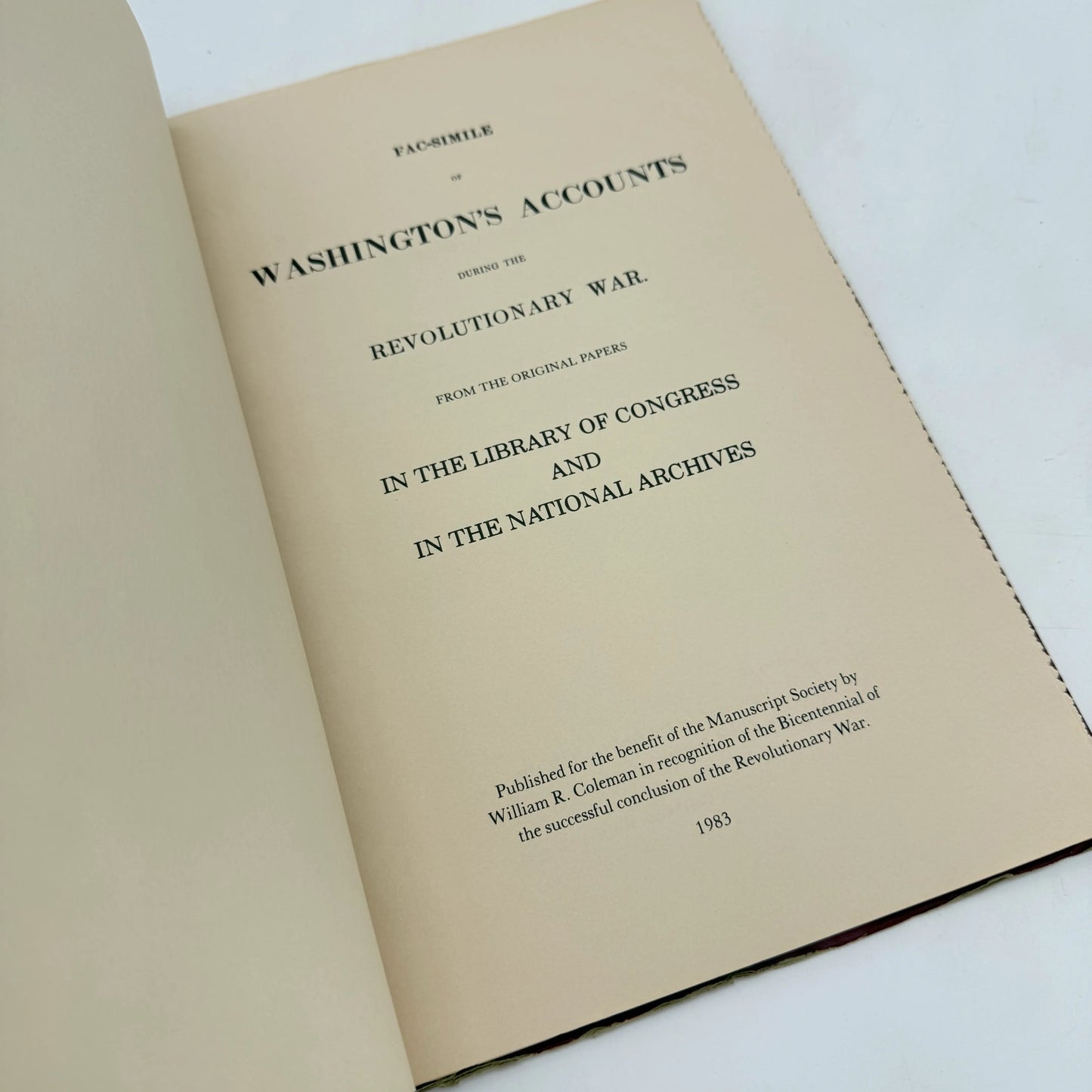 The Will of Washington and Fac-Simile of Washington's Accounts during the Revolutionary War
