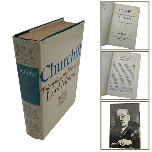 "Churchill: Taken from the Diaries of Lord Moran: The Struggle for Survival, 1940 - 1965" by Lord Moran