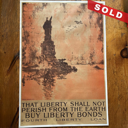 Original WWI poster — "That Liberty Shall Not Perish from The Earth" bond drive poster