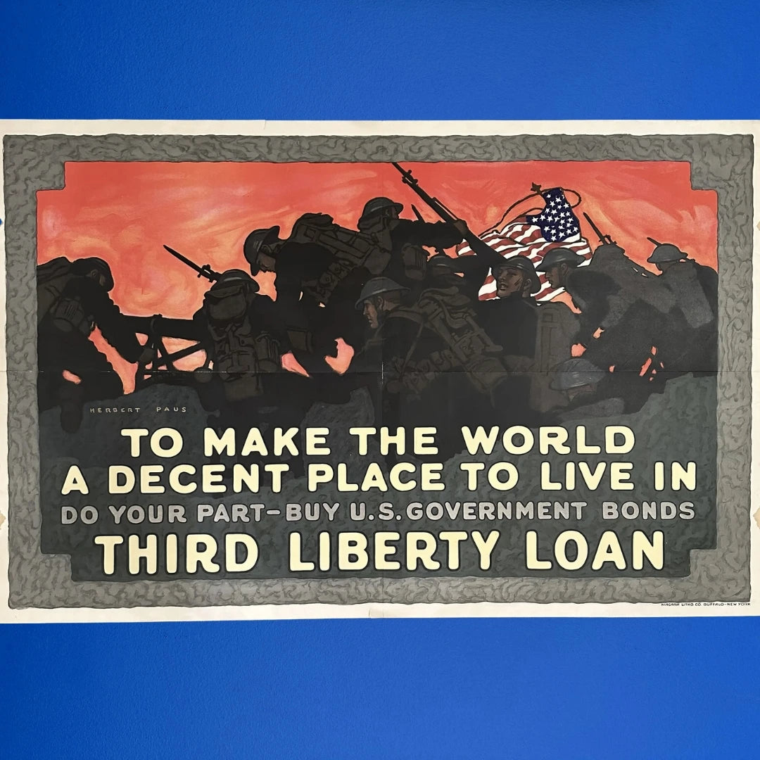 Original WWI Poster — "To make the world a decent place to live in" — Liberty bond drive