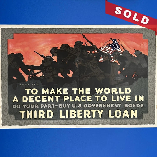 Original WWI Poster — "To make the world a decent place to live in" — Liberty bond drive