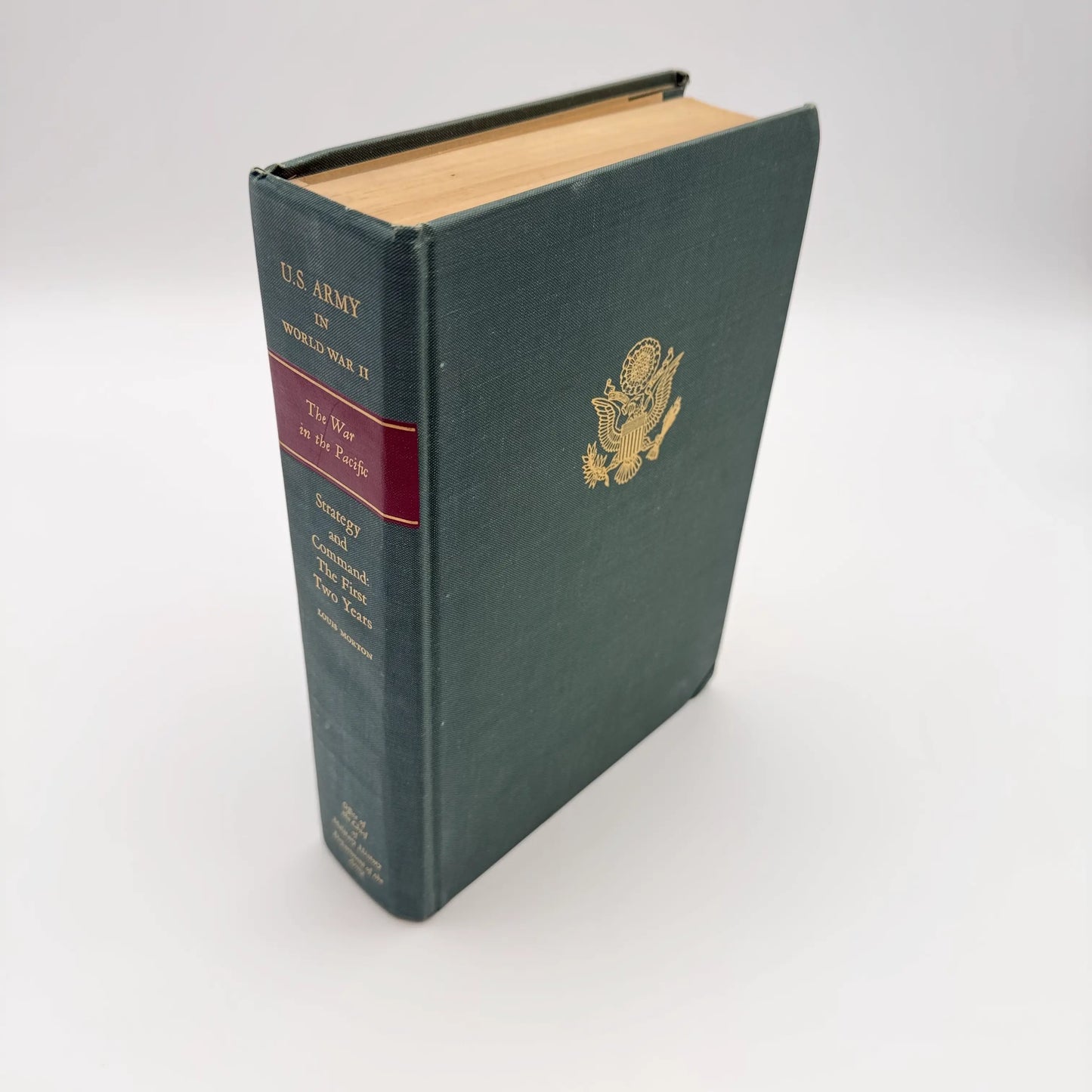 The U.S. Army in World War II: Strategy and Command: The First Two Years
