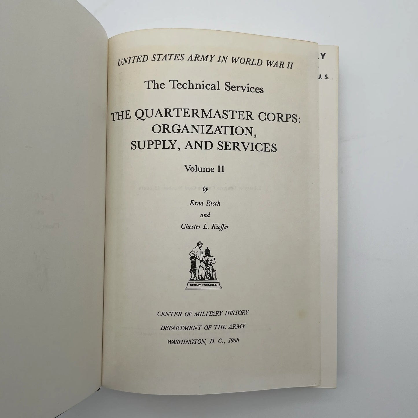 The Quartermaster Corps: Organization, Supply, and Services, Volume I