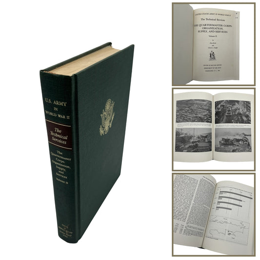 The Quartermaster Corps: Organization, Supply, and Services, Volume II