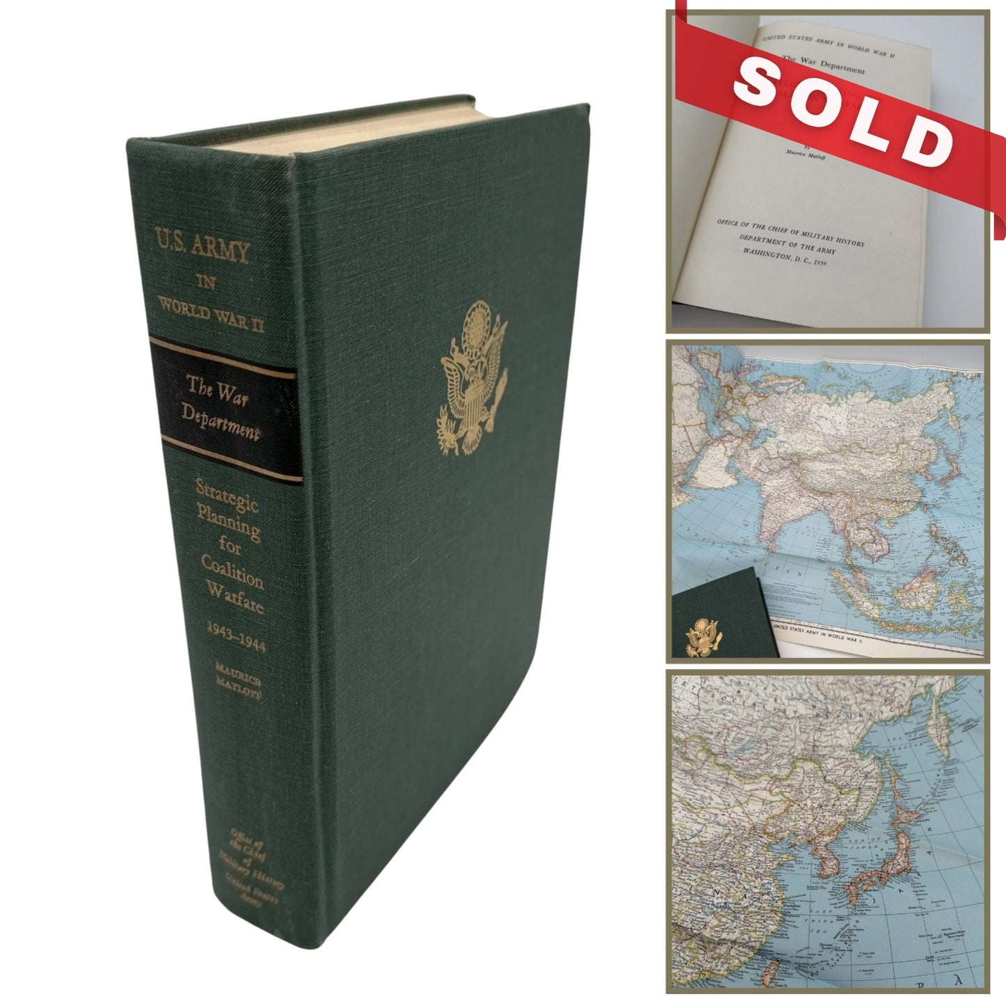 The U.S. Army in World War II: Strategic Planning for Coalition Warfare: 1943–1944
