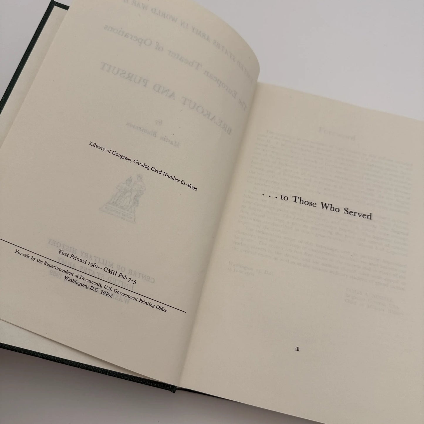 The U.S. Army in World War II: Breakout and Pursuit
