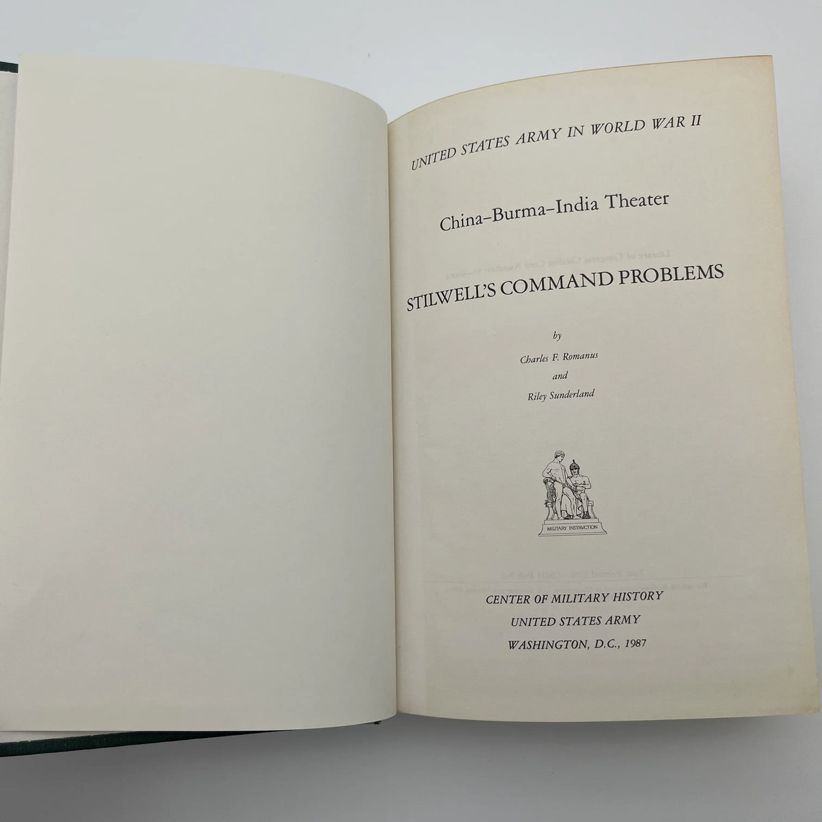 The U.S. Army in World War II: The China-Burma-India Theater — Stilwell’s Mission to China and Stilwell's Command Problems