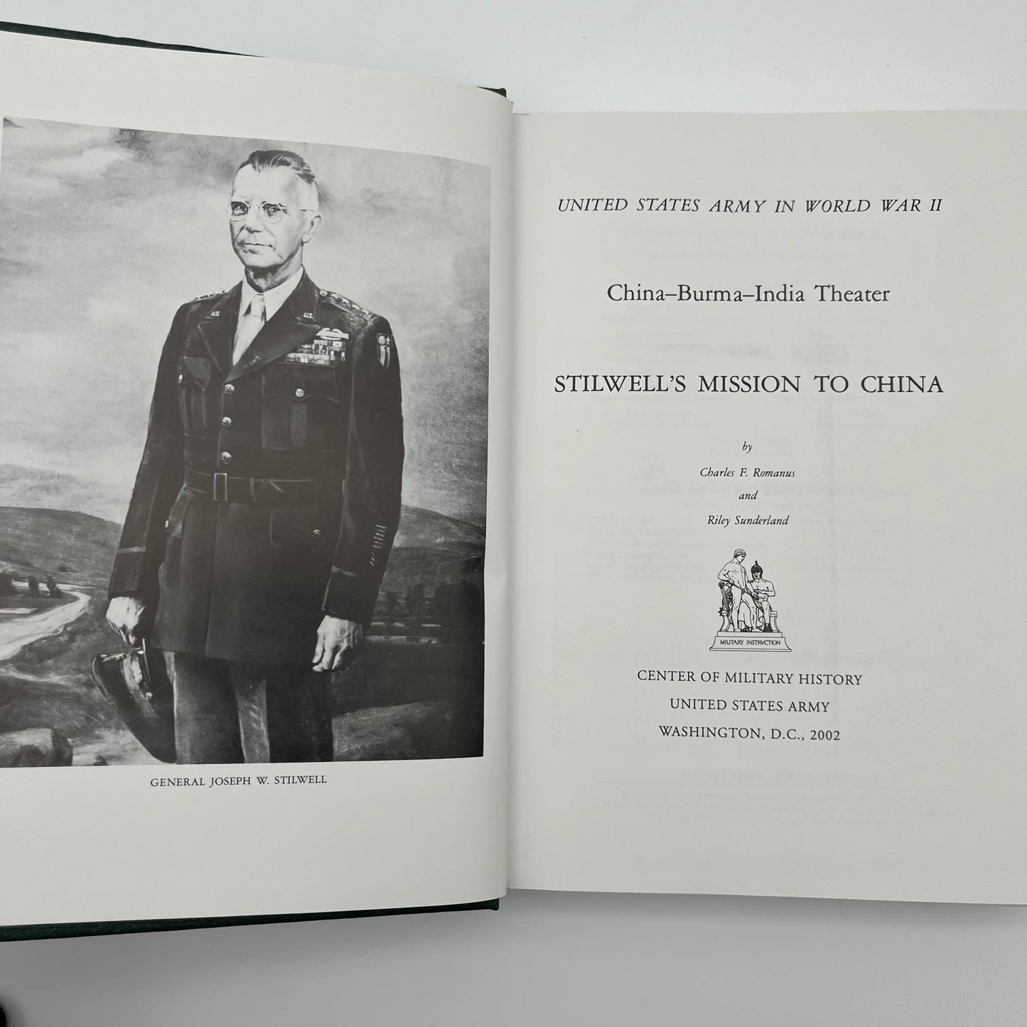 The U.S. Army in World War II: The China-Burma-India Theater — Stilwell’s Mission to China and Stilwell's Command Problems